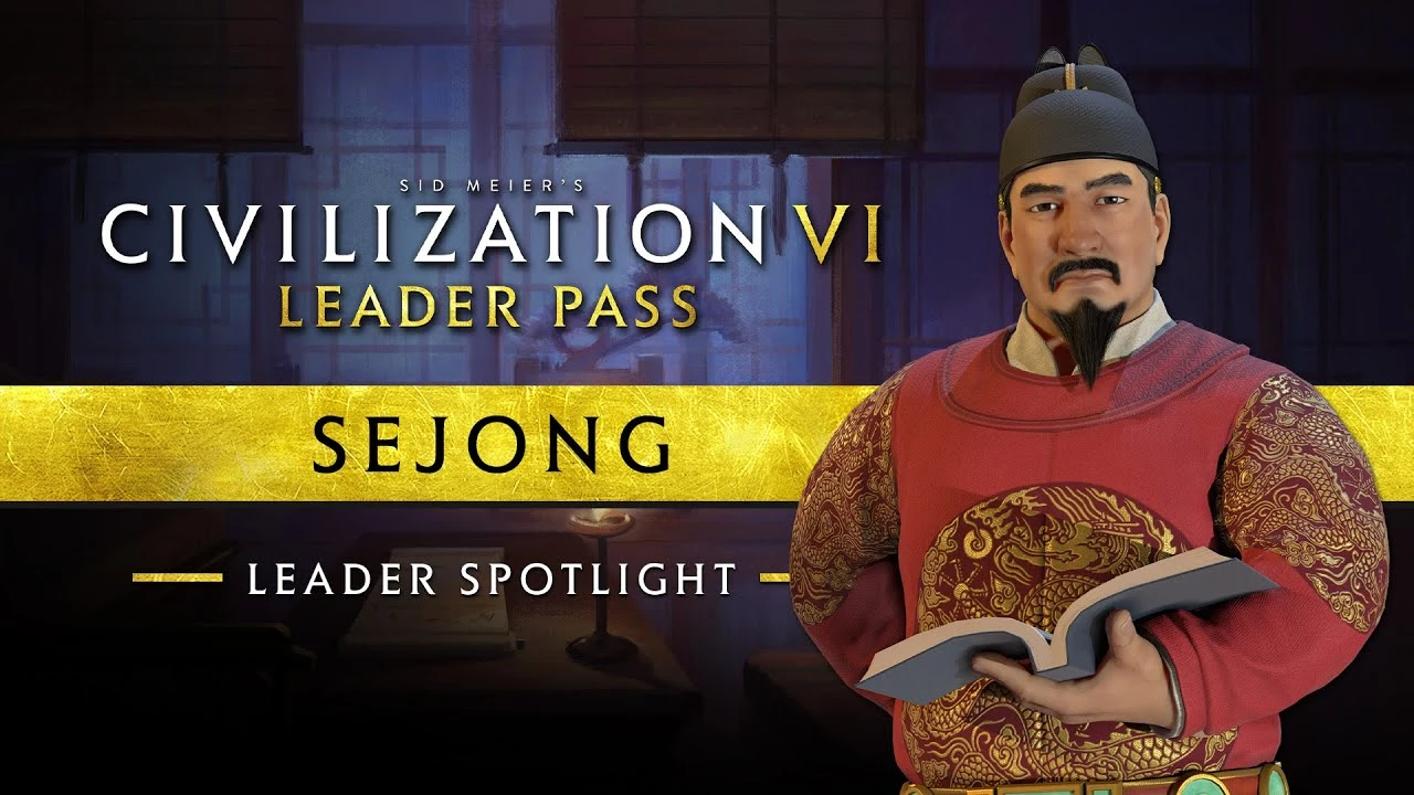 Новый трейлер DLC "Великие строители" для Civilization VI посвящён Седжону Великому