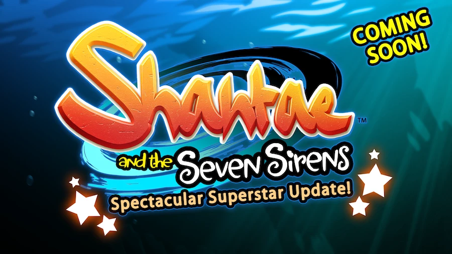 Для Shantae and the Seven Sirens анонсировано крупное обновление Spectacular Superstar