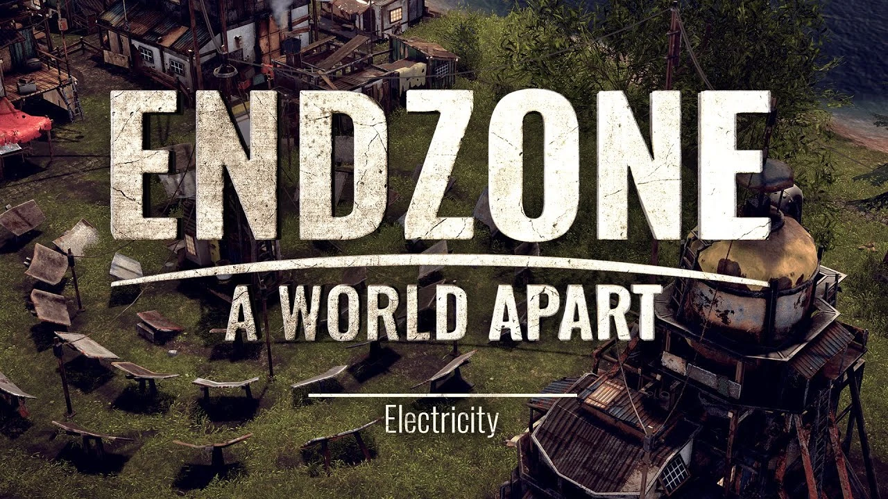 Новый ролик Endzone - A World Apart рассказывает об электричестве в постапокалиптичном мире