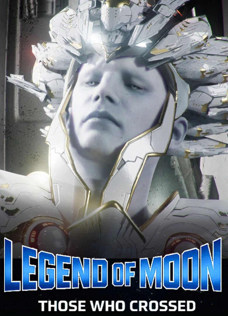 Legend of the Moon: Those Who Crossed