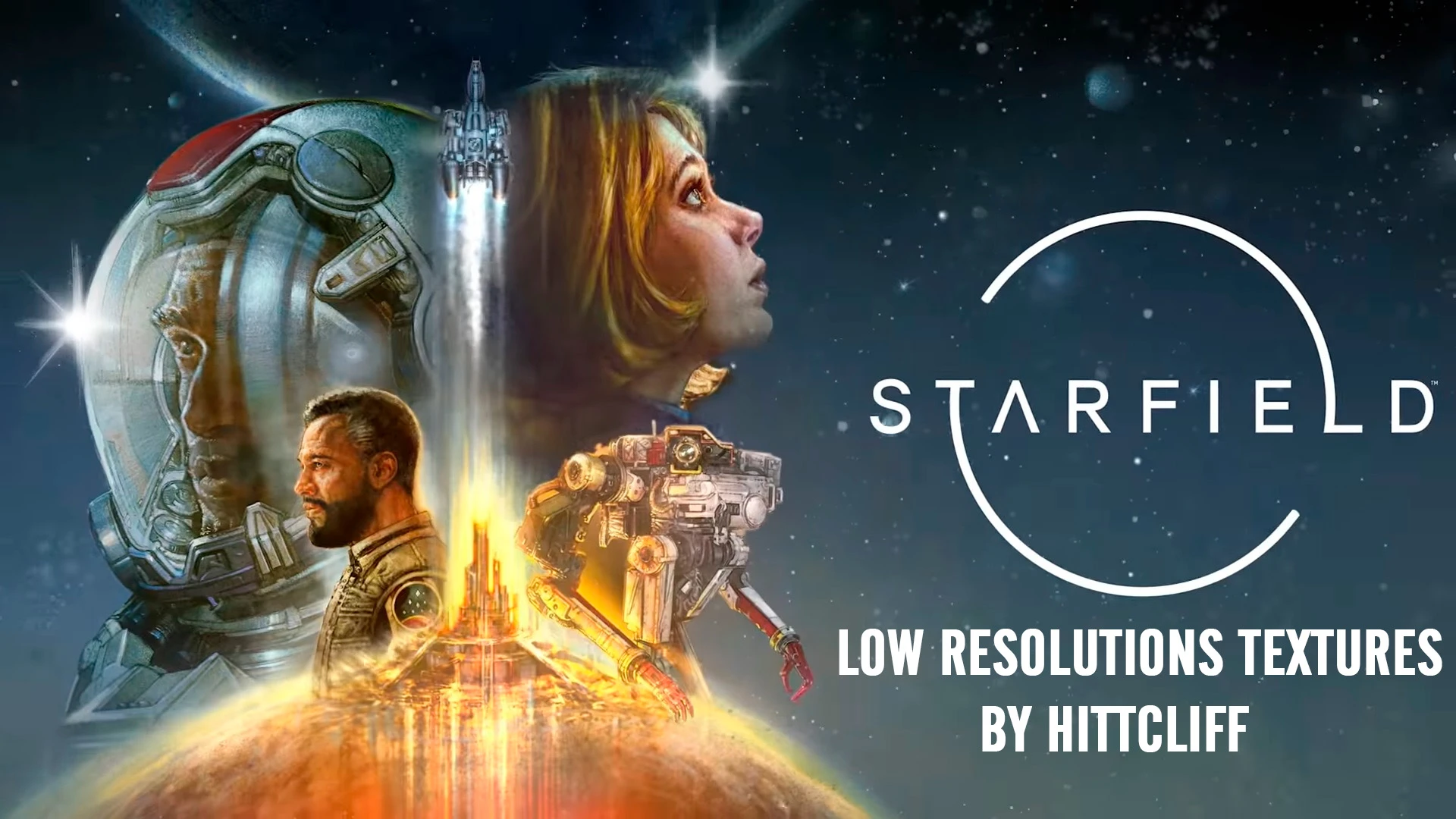 Starfield "Оптимизированные текстуры - Low Resolutions Textures"