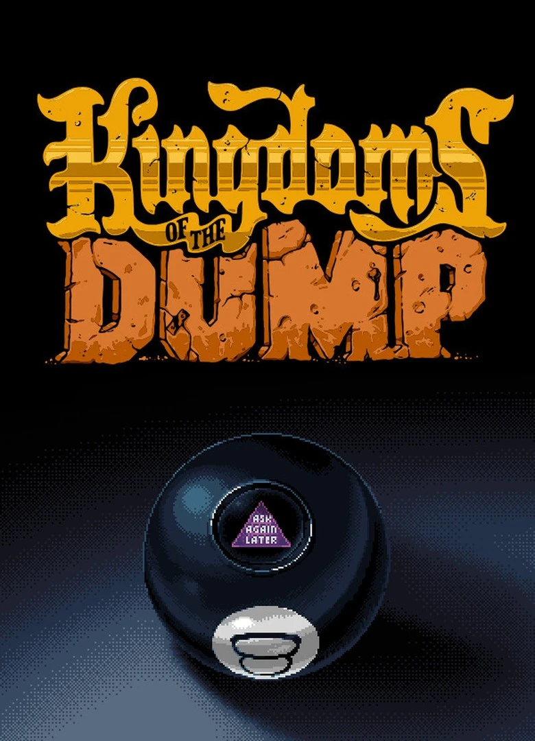 Kingdoms of the Dump