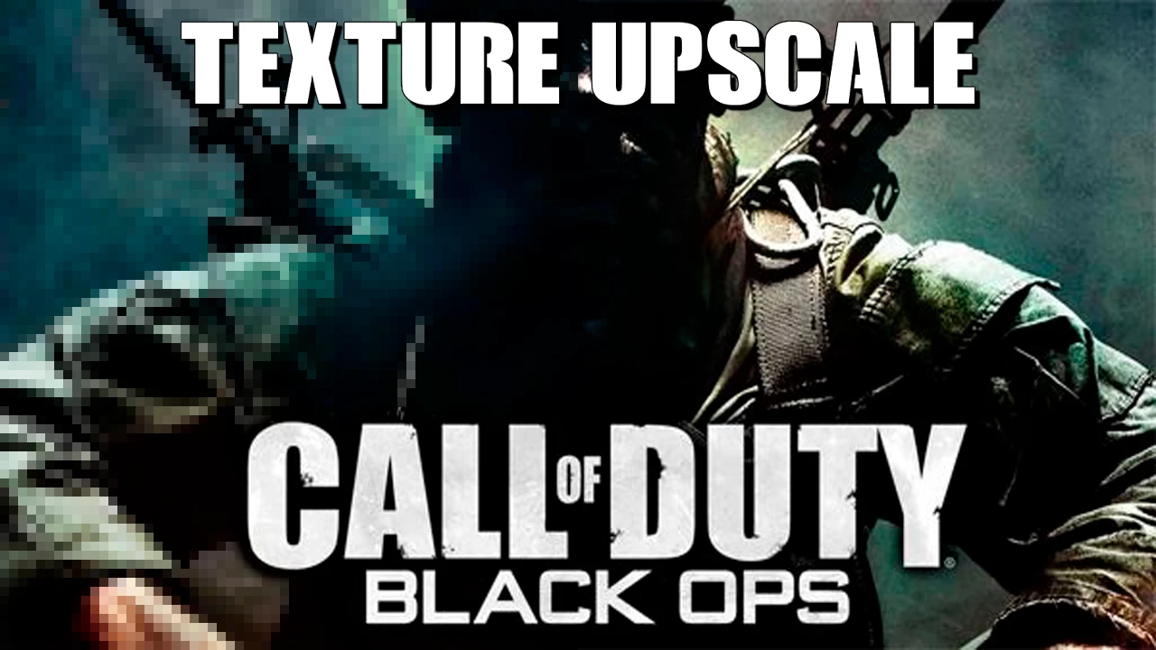 Call of Duty Black Ops "Апскейл Текстур" [ v 0.305-05.125430.1]