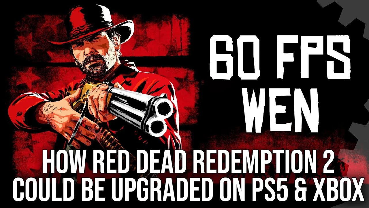 Digital Foundry показали, как могла бы выглядеть нативная версия Red Dead Redemption 2 для консолей PS5 и Xbox Series