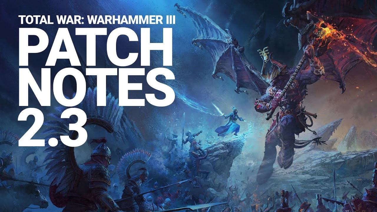 Новый ролик Total War: Warhammer 3 посвятили изменениям в обновлении 2.3