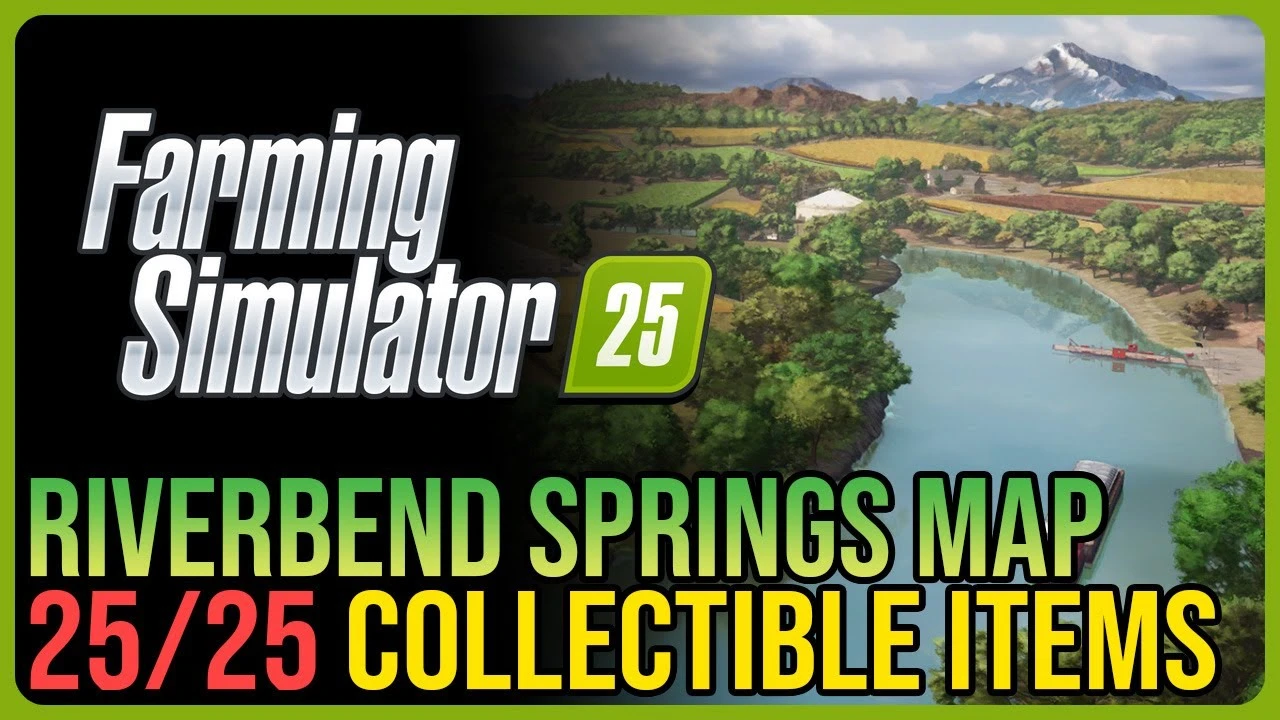 Где найти все коллекционные предметы на карте Riverbend Springs в Farming Simulator 25