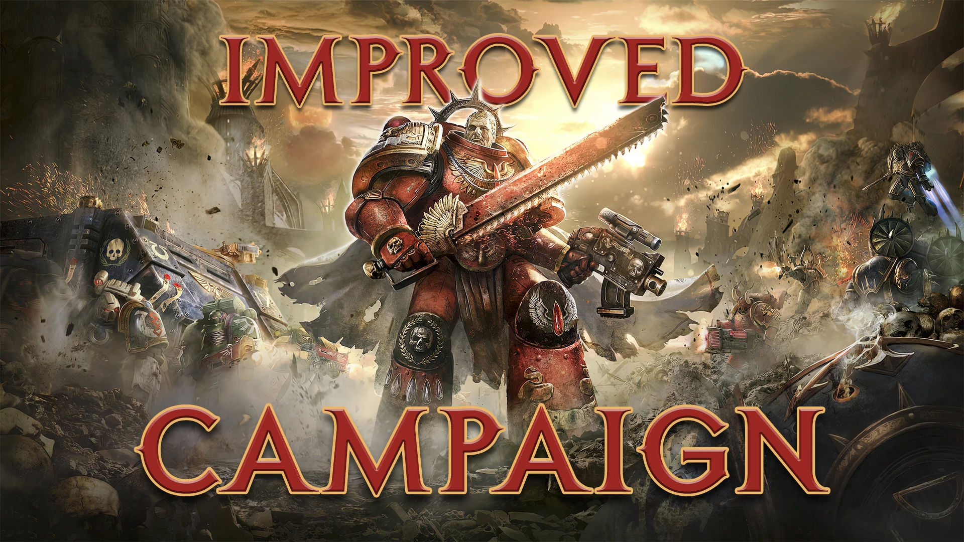 Warhammer 40000 Dawn of War: Soulstorm "Модифицирование кампании Soulstorm - Improved campaign mod (lite version)"