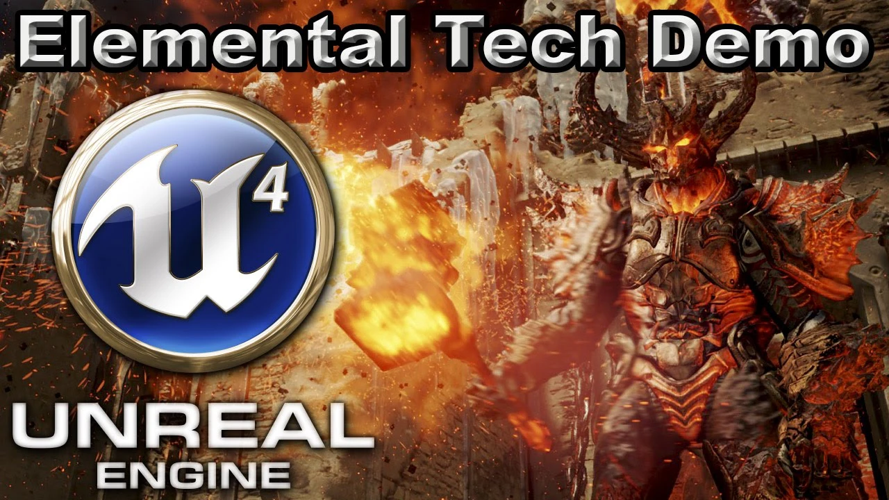 Unreal Engine 4 Elemental Tech Demo