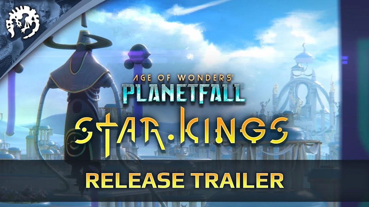 Релизный трейлер нового дополнения Star Kings для Age of Wonders: Planetfall