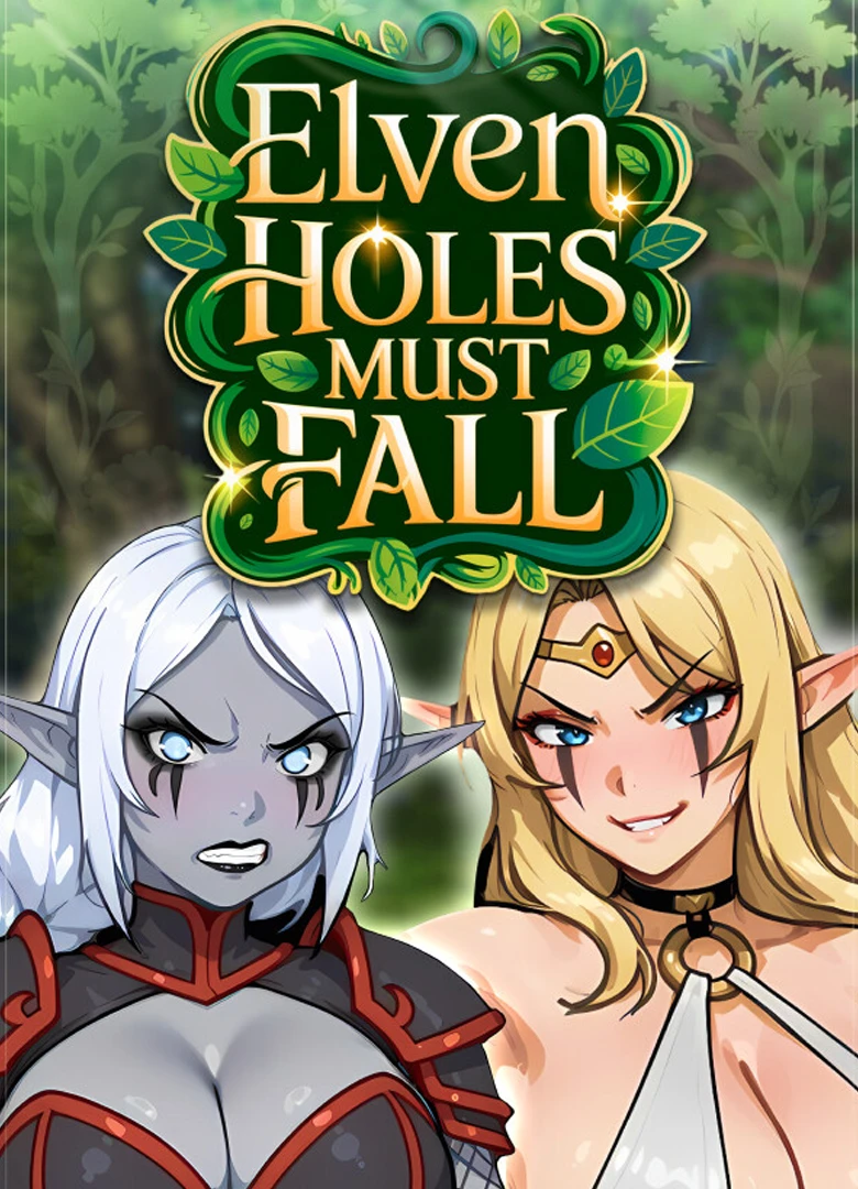 Elven Holes Must Fall