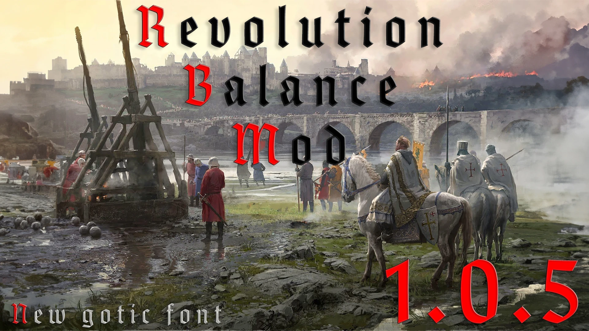 Stronghold Crusader "Больше реализма в матчах - Revolution Balance Mod" [v1.0.5]