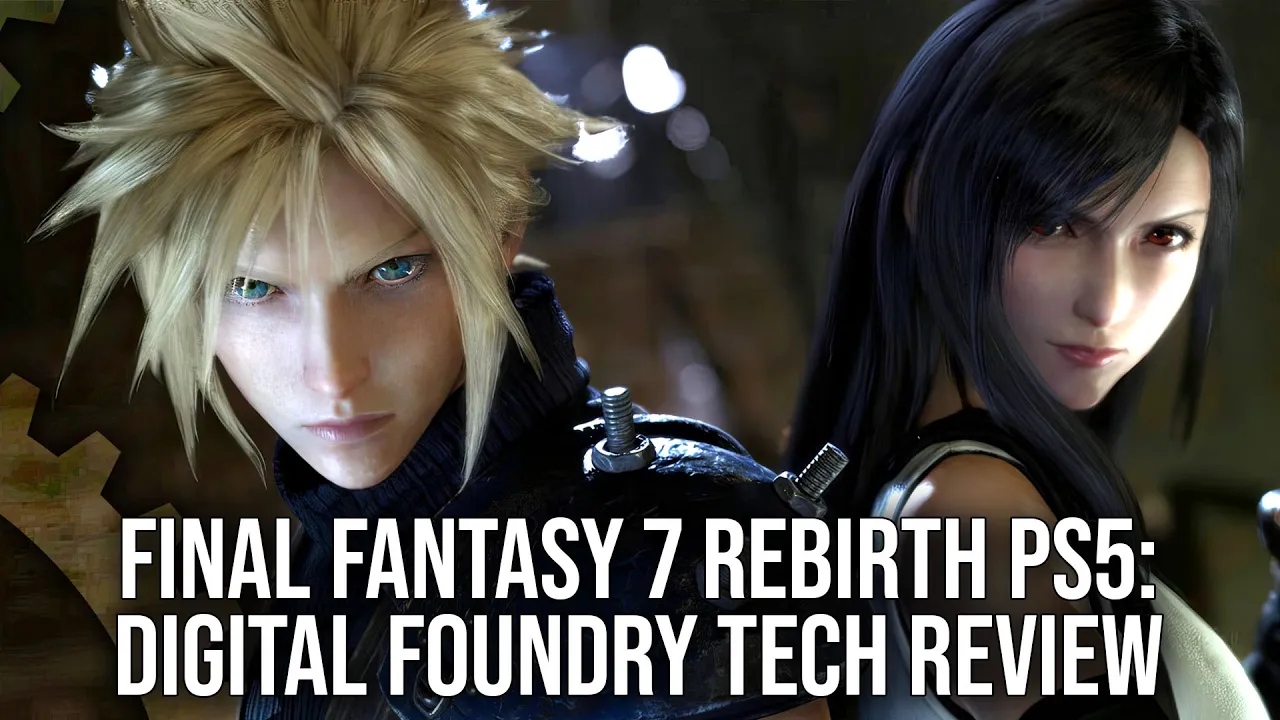Графика Final Fantasy 7 Rebirth не впечатлила технических экспертов Digital Foundry
