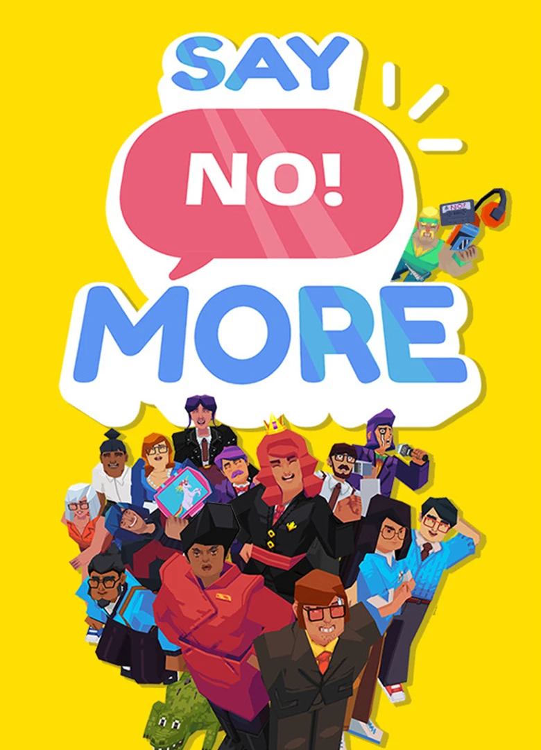 Say No! More