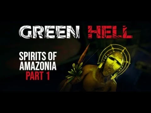 Вышла первая часть расширения Spirits of Amazonia для Green Hell