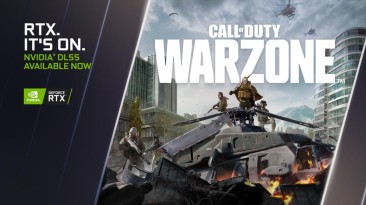 Call of Duty: Warzone получила технологию NVIDIA DLSS, повышающую FPS до 70%