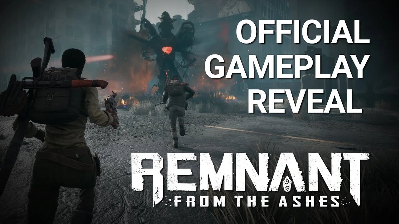 Геймплейный трейлер кооперативного шутера Remnant: From the Ashes