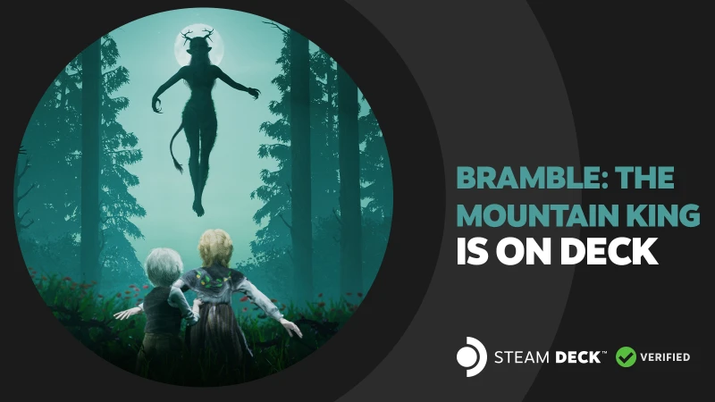 Захватывающее приключение Bramble: The Mountain King прошло верификацию для Steam Deck