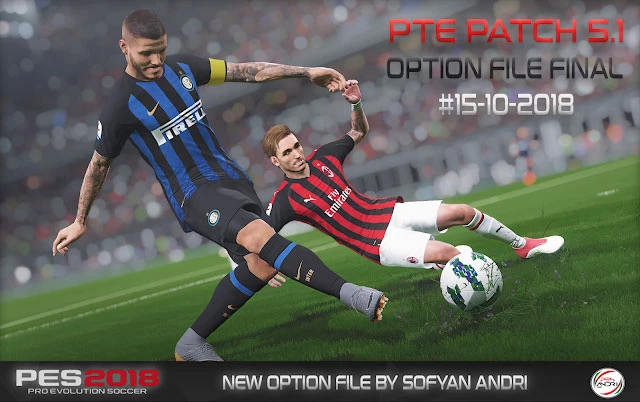 PES 2018 "New Option File Final For PTE 5.1"