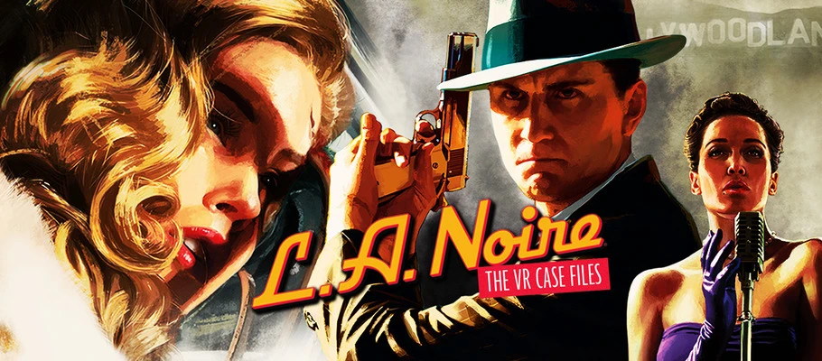 Обновление для L.A. Noire PC VR добавляет эксклюзивный контент PSVR, улучшенную поддержку Valve Index и многое другое