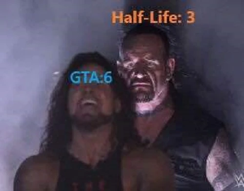 GTA 6 и Half-Life 3