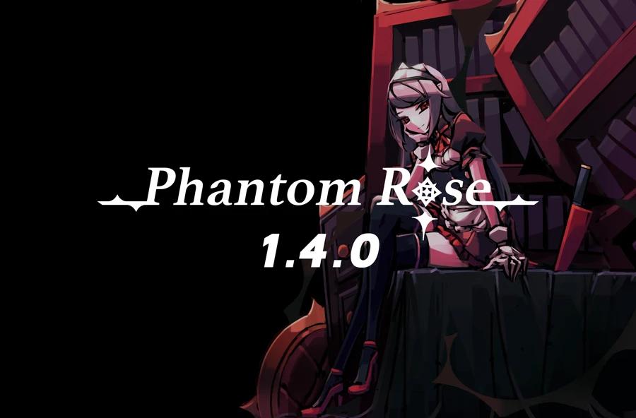 Phantom Rose: Нововведения в патче 1.4.0