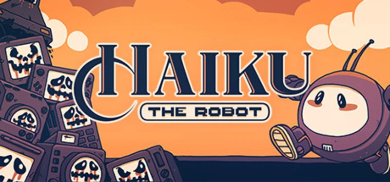Haiku, the Robot "Таблица для Cheat Engine" [UPD: 02.05.2022] {ColonelRVH}