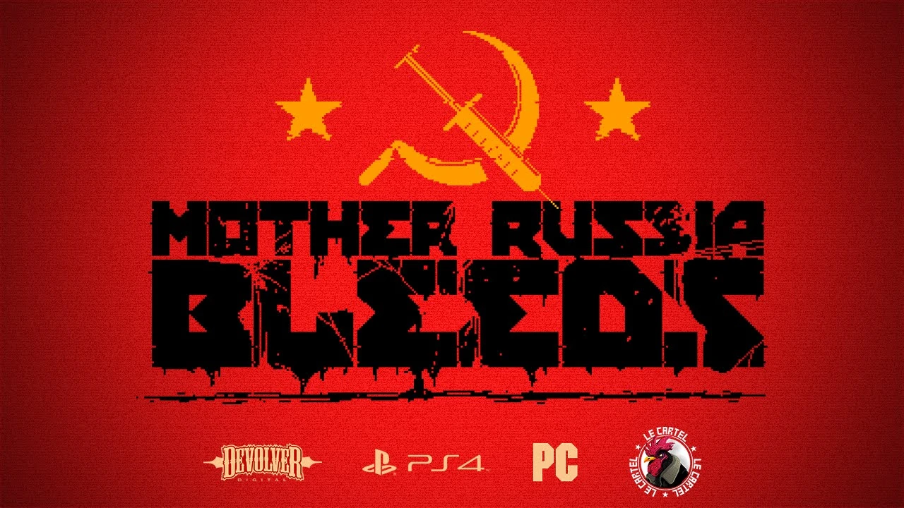 Mother Russia Bleeds - Первые 27 минут и 9 секунд брутального геймплея