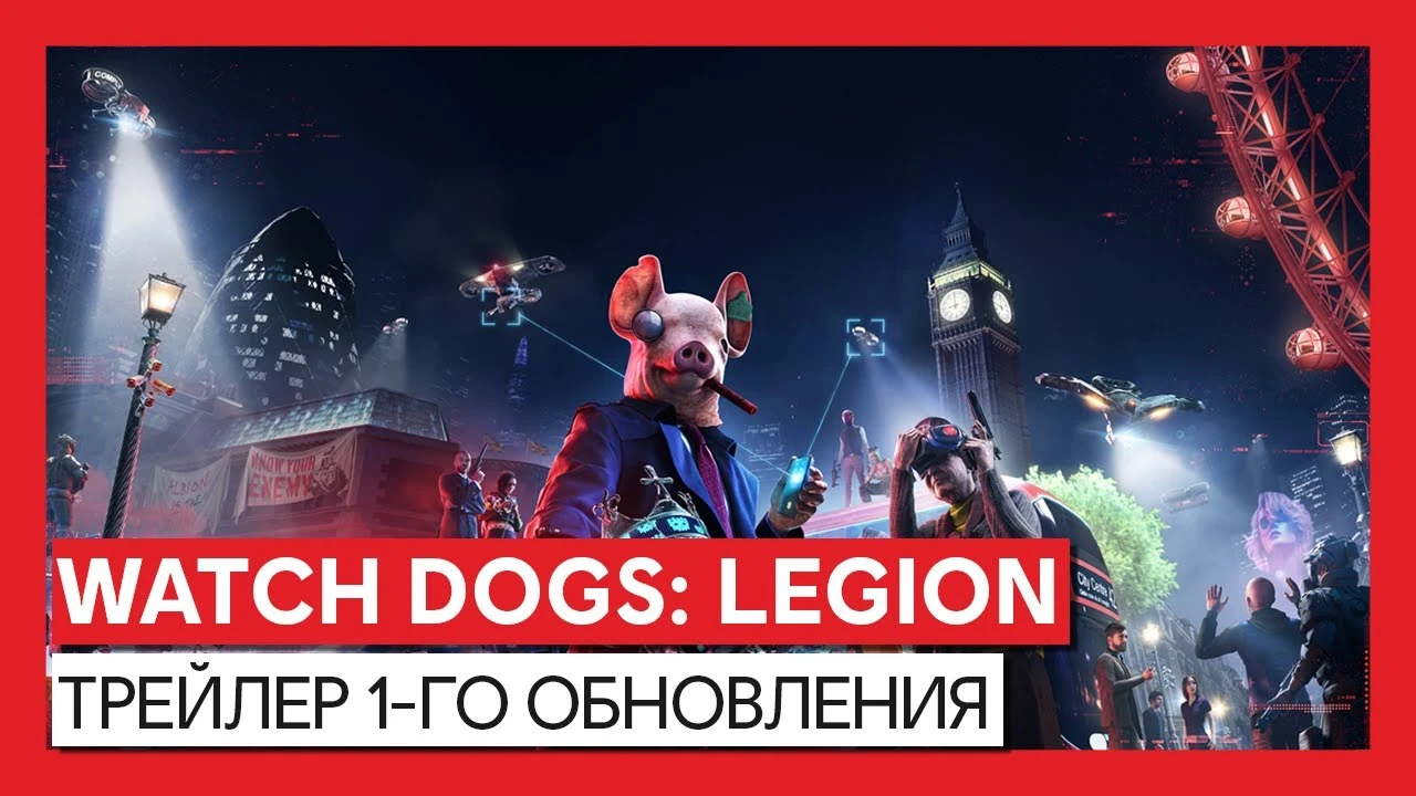 Трейлер свежего обновления Watch Dogs: Legion