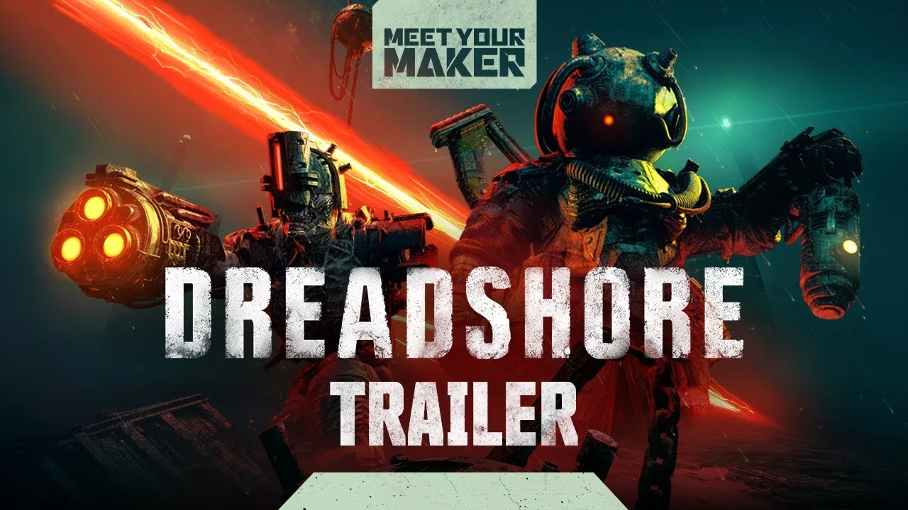 Meet Your Maker становится еще опаснее с первым крупным обновлением контента Sector 1: Dreadshore