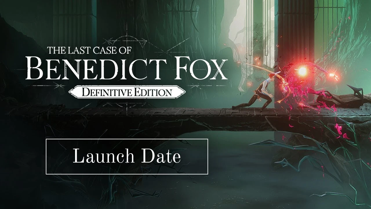The Last Case of Benedict Fox: Definitive Edition выйдет 26 марта
