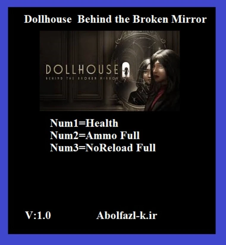 Dollhouse: Behind the Broken Mirror "Трейнер +3" [1.0] {Abolfazl.k}