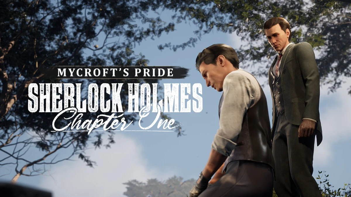 Для Sherlock Holmes Chapter One вышел DLC "Гордость Майкрофта"