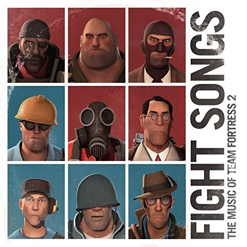 Team Fortress 2 "Fight Songs: The Music"