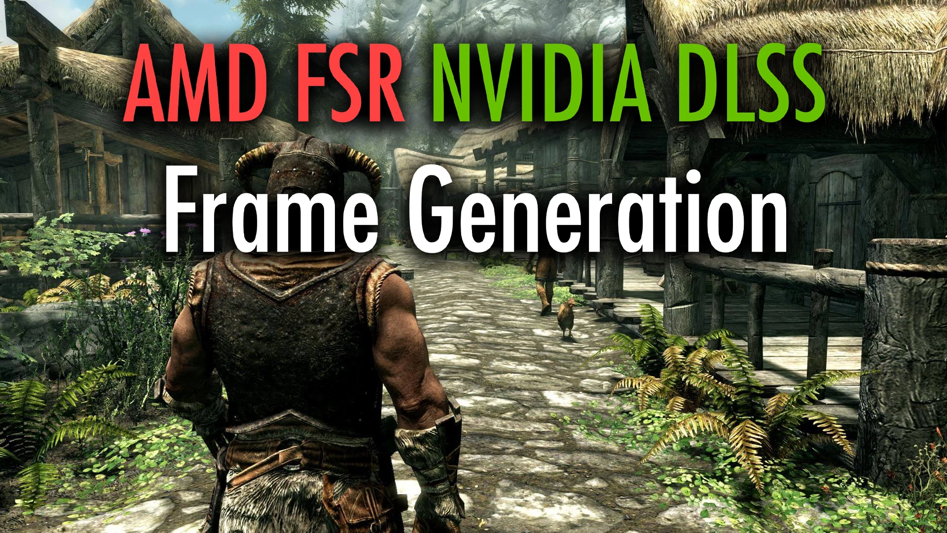 Skyrim SE "Генерация кадров AMD FSR и NVIDIA DLSS"