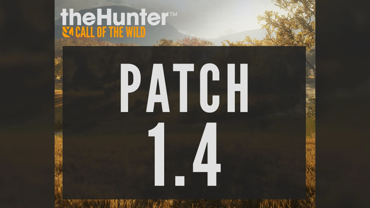 The Hunter: COTW - Патч 1.4