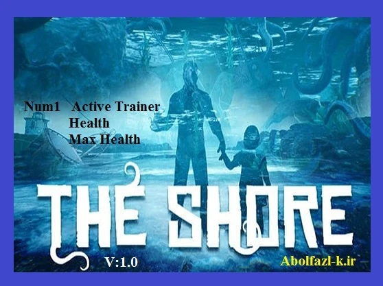 The Shore: Трейнер/Trainer (+3) [1.0] {Abolfazl.k}