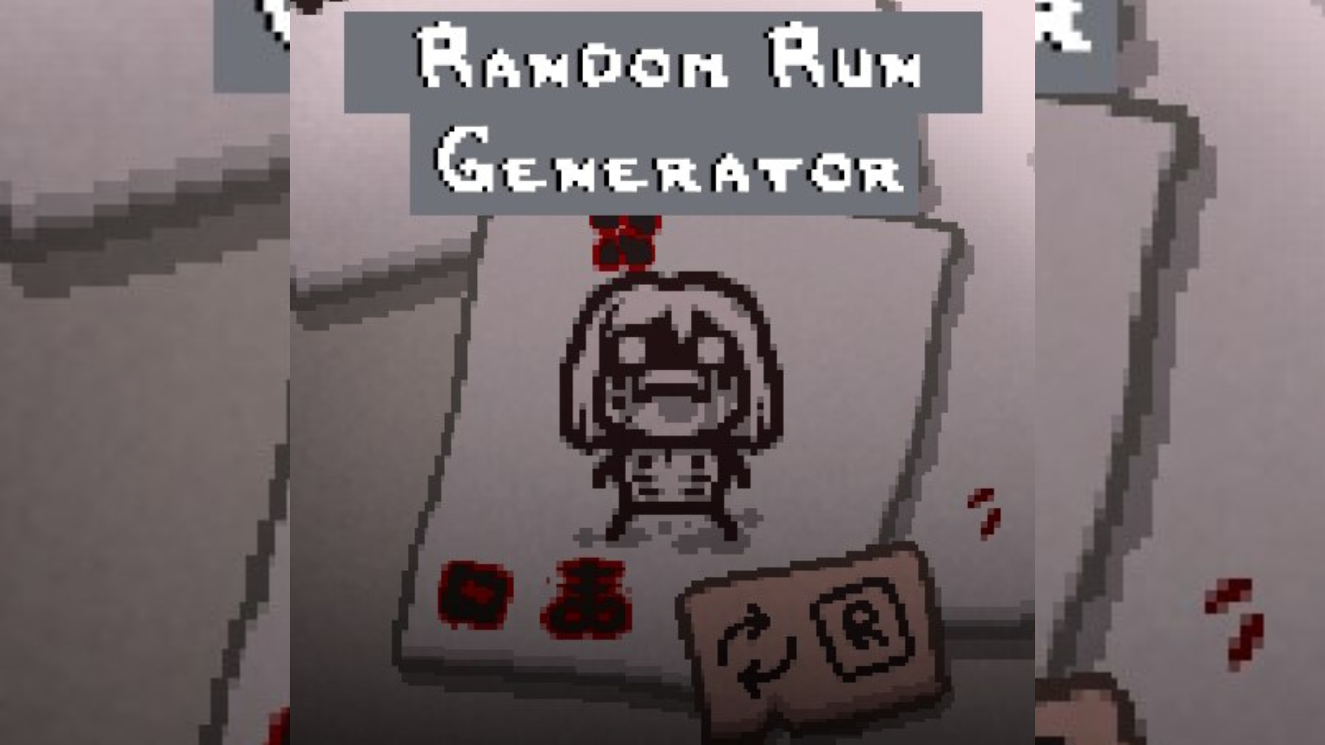 The Binding of Isaac "Генератор случайных забегов для меню выбора персонажа"
