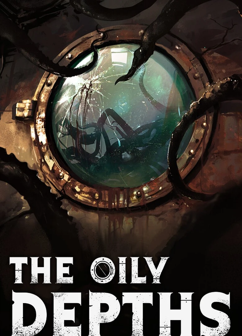The Oily Depths
