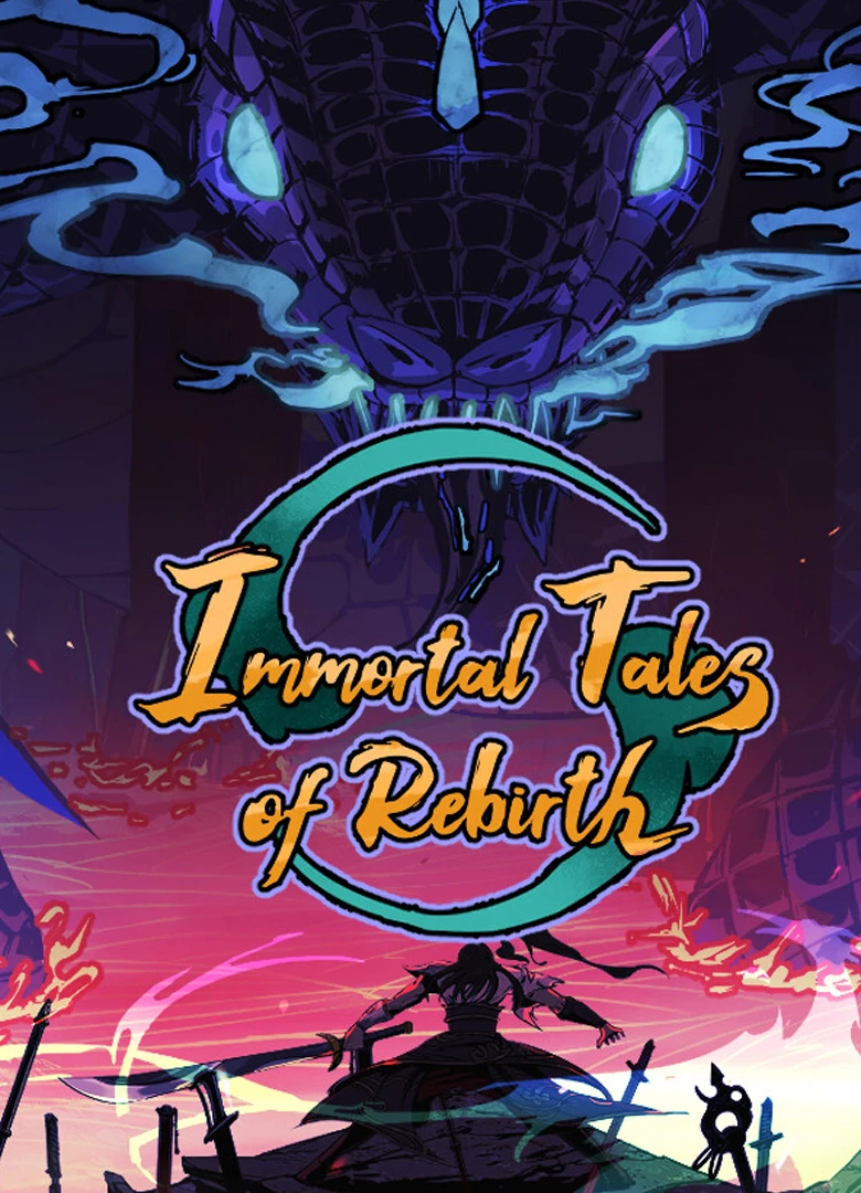 Immortal Tales of Rebirth
