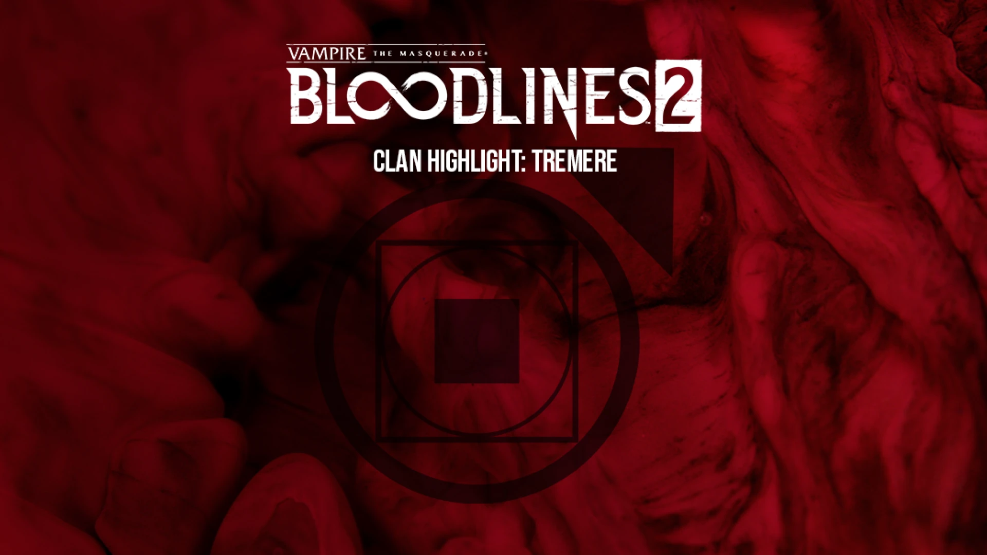 Разработчики Vampire: The Masquerade - Bloodlines 2 поведали о способностях клана Тремер