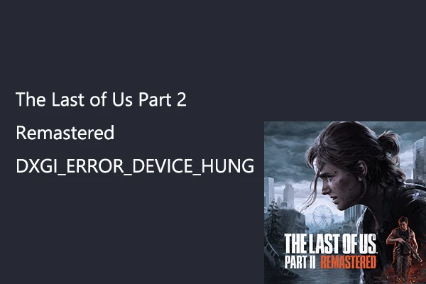 The Last of Us: Part 2 - RX 500/400 устранение сброса драйвера, вылетов и багов