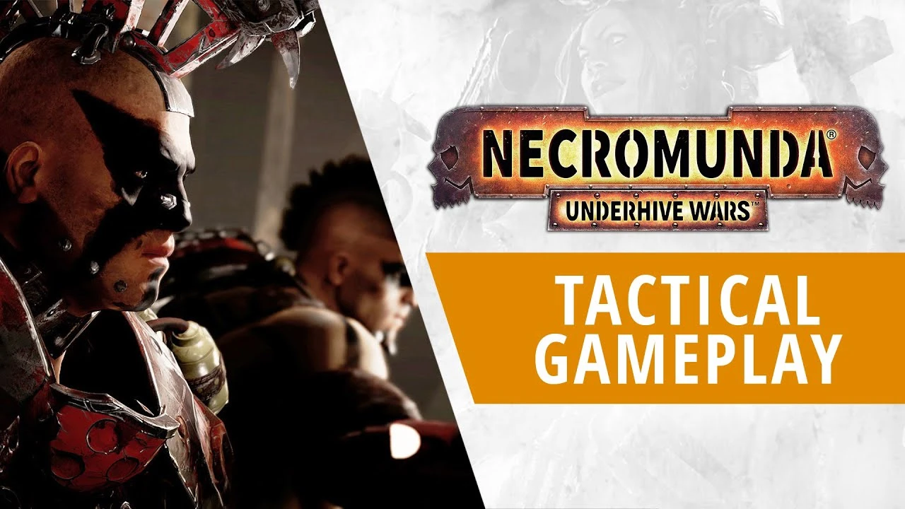 Новый трейлер Necromunda: Underhive Wars рассказывает о тактике в бою