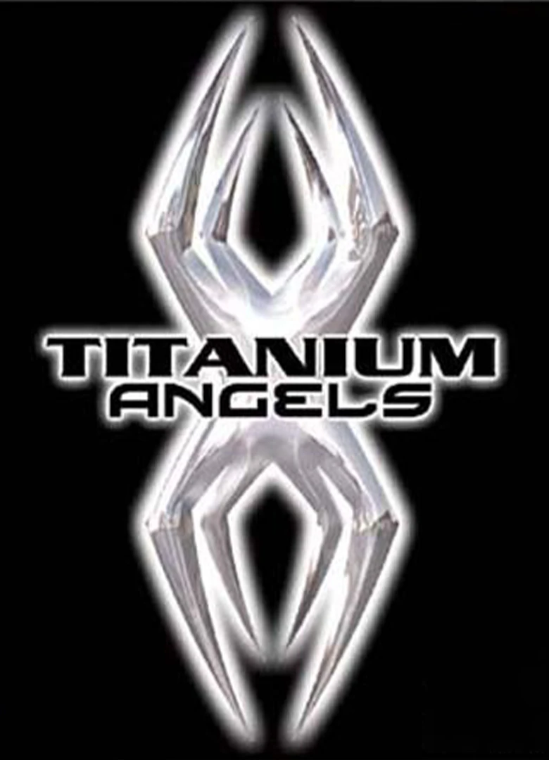 Titanium Angels