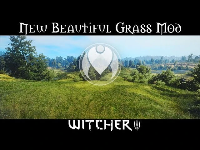 Witcher 3: Wild Hunt "Beautiful Grass Mod v3.0"