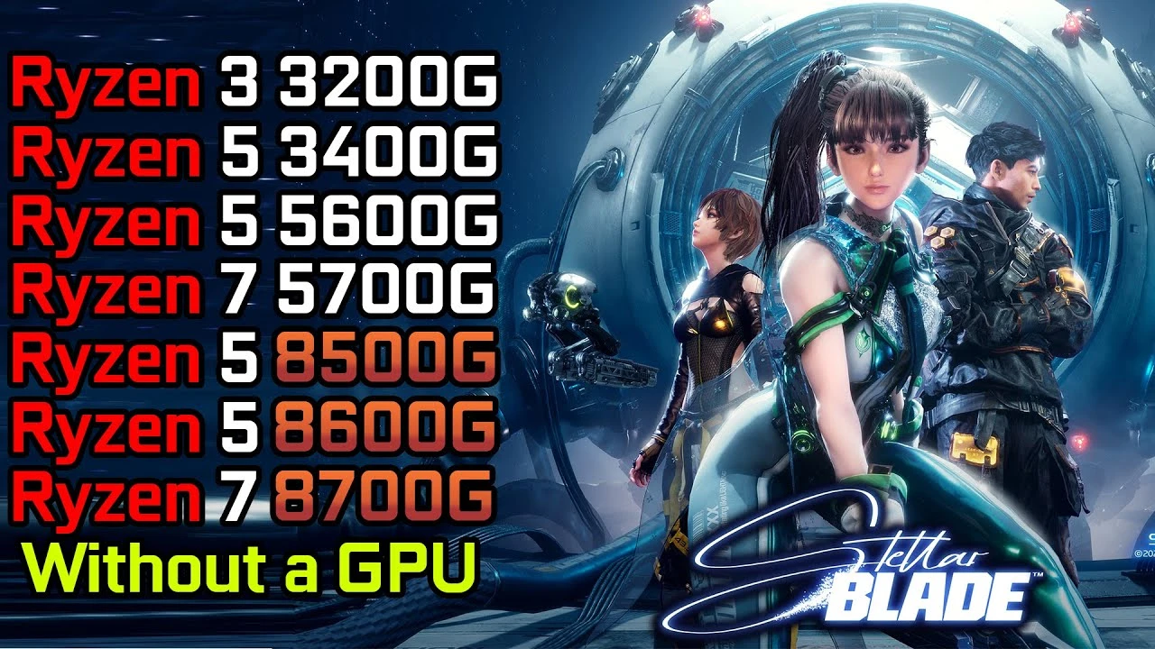 Stellar Blade на встроенной графике AMD - сравнение от 3200G до 8700G