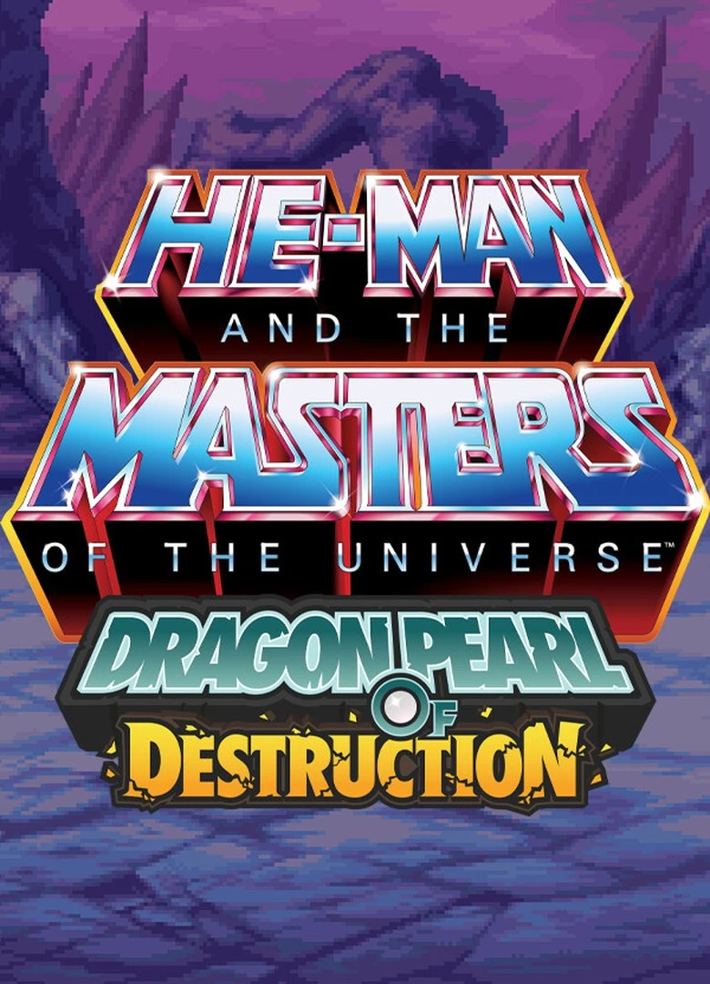 He-Man and the Masters of the Universe: Dragon Pearl of Destruction