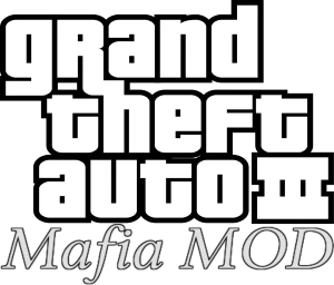 Grand Theft Auto 3 "Mafia MOD"
