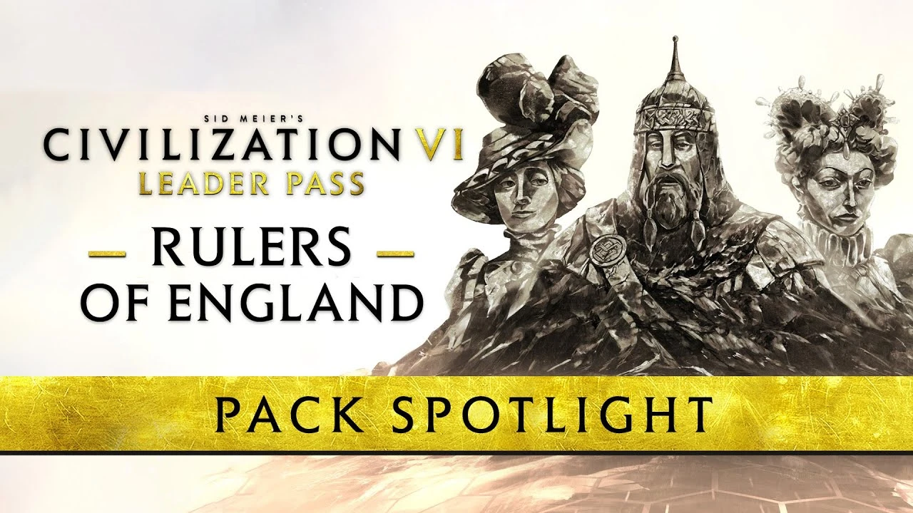 Civilization 6 получила правителей Англии в рамках Leader Pass