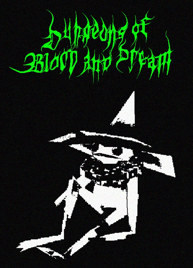 Dungeons of Blood and Dream