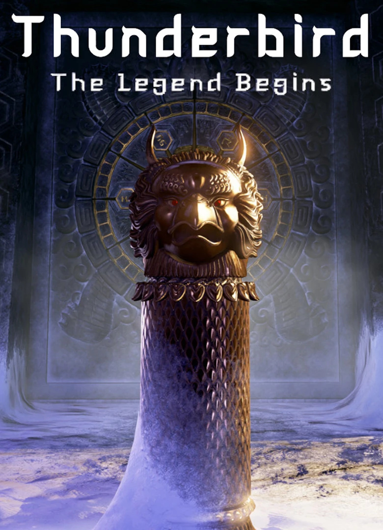 Thunderbird: The Legend Begins